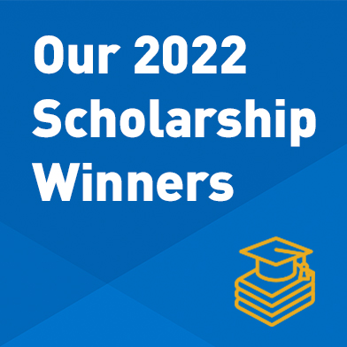 Meet Our 2022 Scholarship Winners