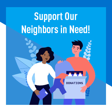 Support Our Neighbors in Need!